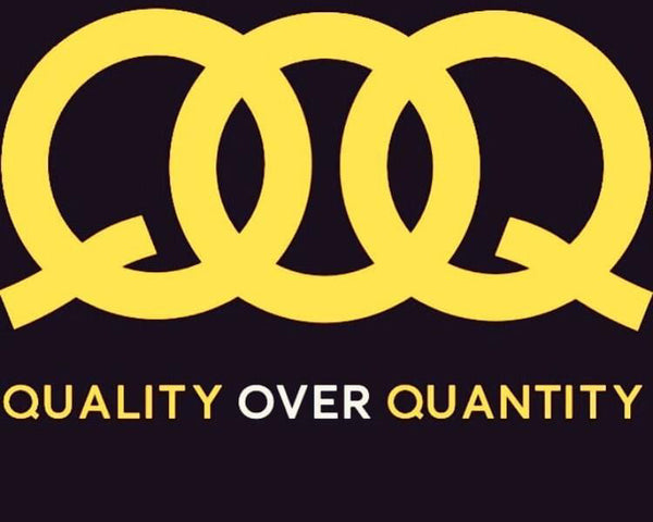 QOQ Quality Over Quantity 